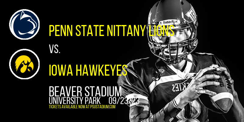 Penn State Nittany Lions vs. Iowa Hawkeyes at Beaver Stadium