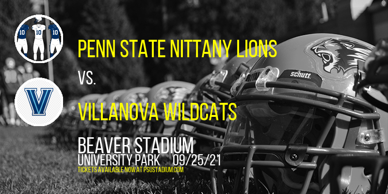 Penn State Nittany Lions vs. Villanova Wildcats at Beaver Stadium